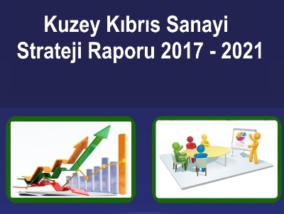 2017-2021 Kuzey Kıbrıs Sanayi Strateji Raporu